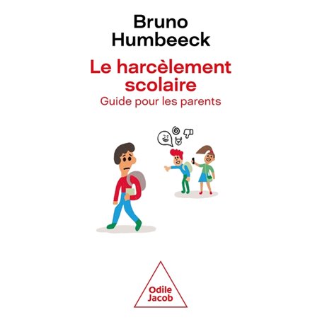 Le Harcèlement scolaire