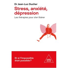 Stress, anxiété, dépression