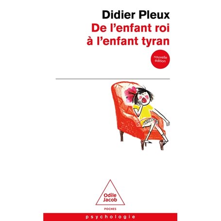 De l'enfant roi à l'enfant tyran (NE)