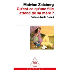 Qu'est-ce qu'une fille attend de sa mère ?