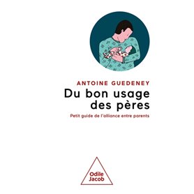 Du bon usage des pères