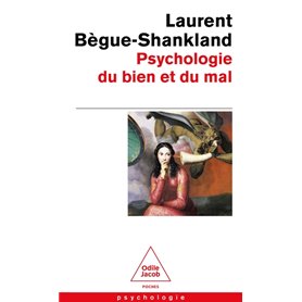 Psychologie du bien et du mal