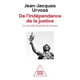 De l'indépendance de la justice