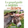 Le grand guide de soins pour les ânes, 2 éd