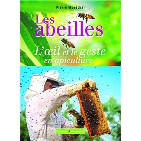 Les abeilles, l'oeil et le geste en apiculture