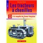 Les tracteurs à chenilles à la conquête des campagnes françaises