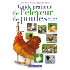 Le grand guide des poules naines