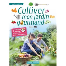 Cultiver mon jardin gourmand