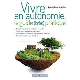 Vivre en autonomie le guide très pratique