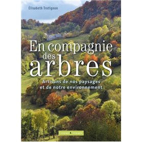 En compagnie des arbres