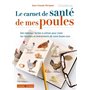 Le carnet de santé de mes poules