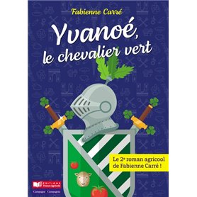 Yvanoé, le chevalier vert