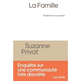 La Famille, itinéraires d'un secret