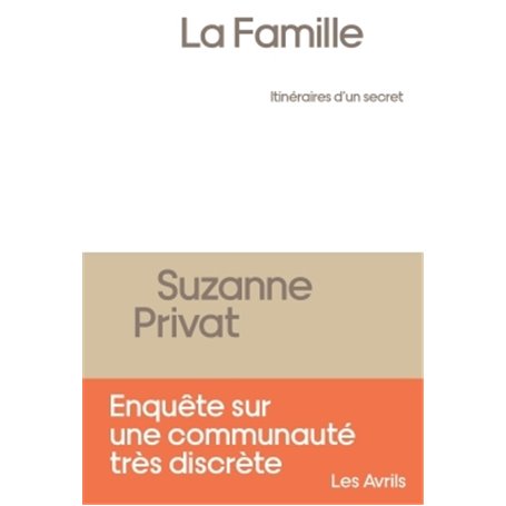 La Famille, itinéraires d'un secret