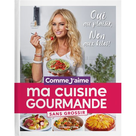 Ma Cuisine Gourmande sans grossir