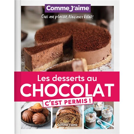 Les Desserts au Chocolat c'est permis!