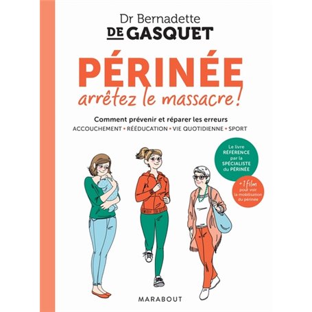 Périnée, arrêtez le massacre