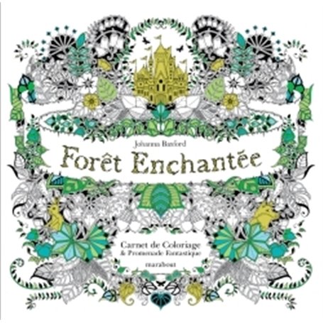 Forêt enchantée - Carnet de coloriage et Chasse au trésor antistress