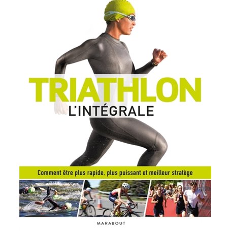 Triathlon l'intégrale