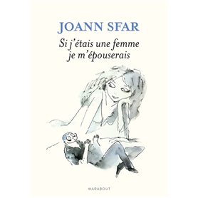 Si j'étais une femme je m'épouserais