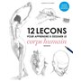 12 leçons pour apprendre à dessiner le corps humain