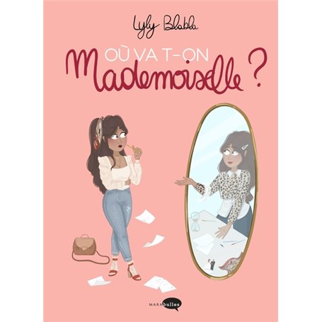 Où va t-on mademoiselle ?