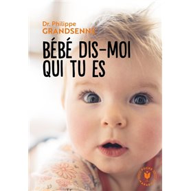 Bébé dis moi qui tu es