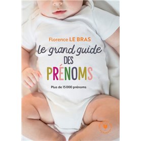 Le grand guide des prénoms