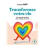 Transformez votre vie