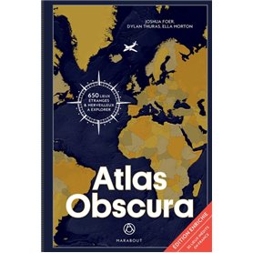 Atlas Obscura - Edition augmentée