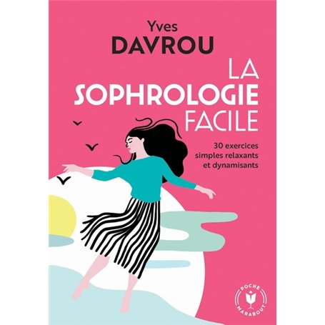 La sophrologie facile