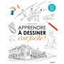 Apprendre à dessiner, c'est facile