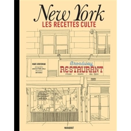 Les recettes culte - New York