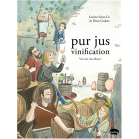 Pur jus la vinification nature