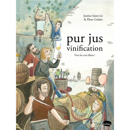 Pur jus la vinification nature