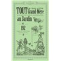 Tout ce que votre grand-mère aurait du vous apprendre au jardin