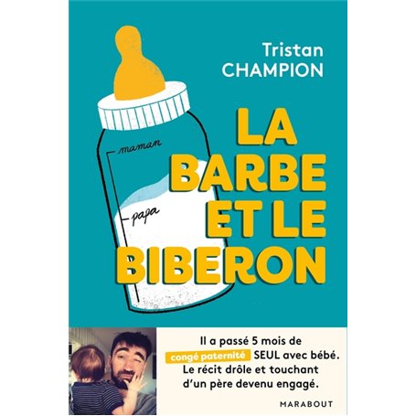 La barbe et le biberon