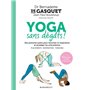 Yoga sans dégâts !