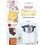 Monsieur Cuisine : 100 recettes inratables pour tous les jours