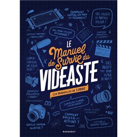 Le manuel de survie du vidéaste