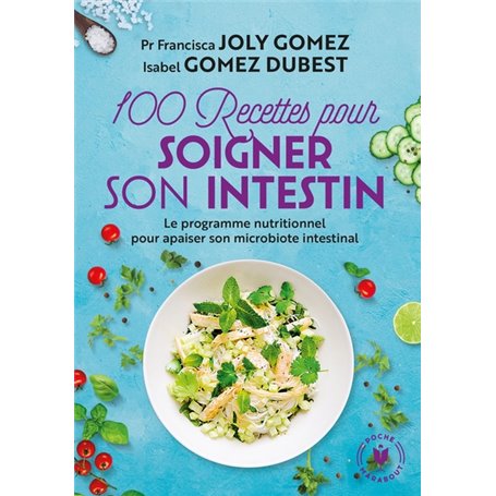 100 recettes pour soigner son intestin