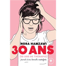 30 ans (dont 10 ans de thérapie)