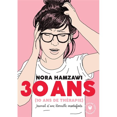 30 ans (dont 10 ans de thérapie)