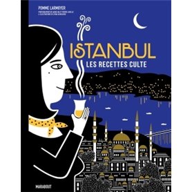 Les recettes culte - Istanbul