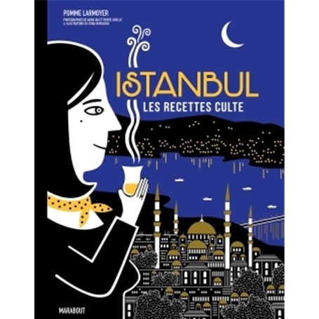 Les recettes culte - Istanbul