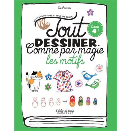 Tout dessiner comme par magie - Les motifs