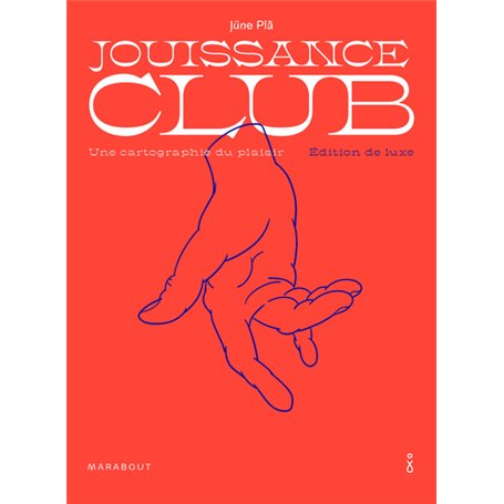 Jouissance club - Edition de luxe