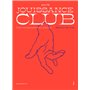 Jouissance club - Edition de luxe