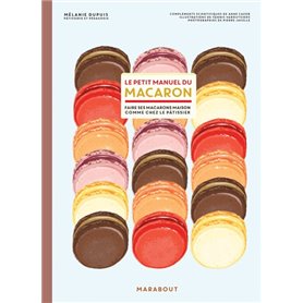 Le petit manuel du macaron