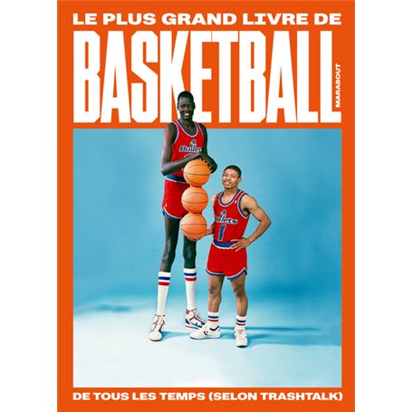 Le plus grand livre de basketball de tous les temps (selon TrashTalk)